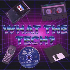 Exploring “What the Tech” Podcast: Your Window to Tech Insights