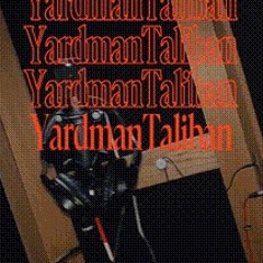 YardmanTaliban
