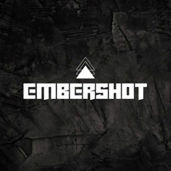 Embershot