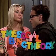 The Social Bang Theory