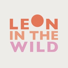 Leon in the Wild