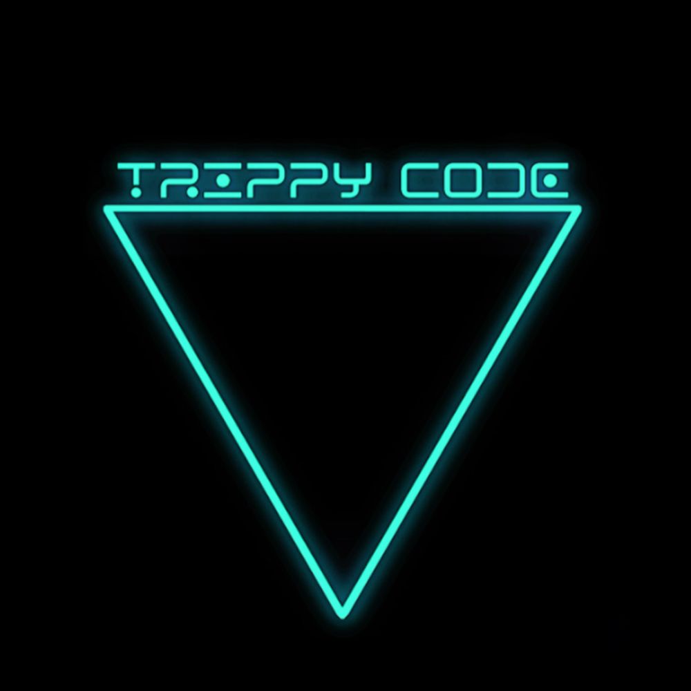 TRIPPY CODE