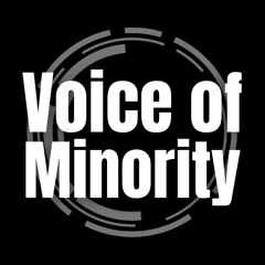 Voice of Minority
