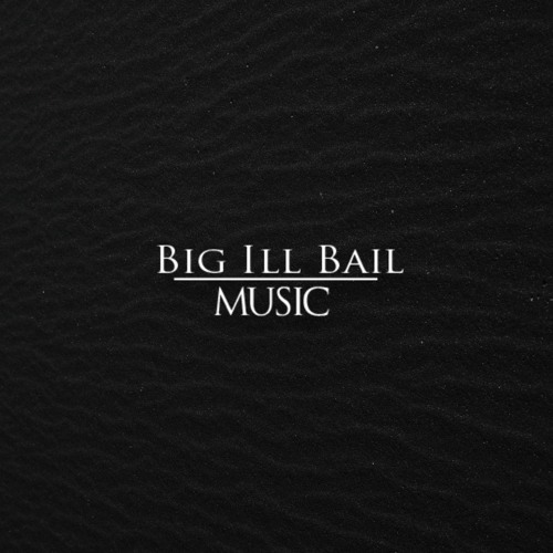 BIG ILL BAIL’s avatar