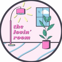 The Lovin' Room