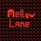 mellow lane