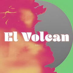 La Nigna aka El Volcán