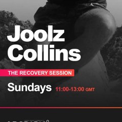 DJ Joolz Collins Presents.. THE RECOVERY SESSION