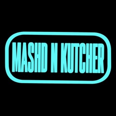 Mashd N Kutcher
