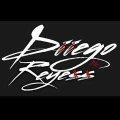DIIEGOREYESSDJ