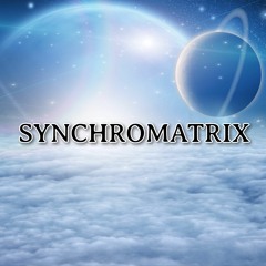 ( SixsenseMusic) SYNCHROMATRIX ✭::🛸::✭