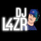 DJ L4ZR