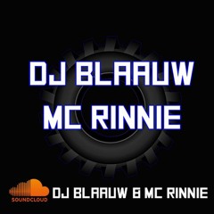DJ Blaauw & MC Rinnie