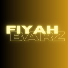 FIYAH BARZ