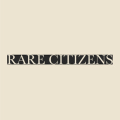 Rare Citizens