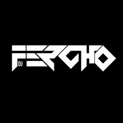 DJ FERCHO