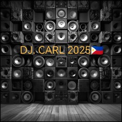DJ. CARL 2026 🇵🇭
