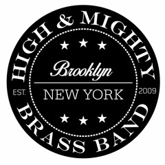 HIGH & MIGHTY BRASS