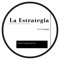 La Estrategía