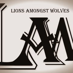Lions Amongst Wolves