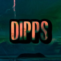 🔥DIPPS🔥
