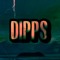 🔥DIPPS🔥