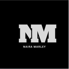 NAIRA MARLEY