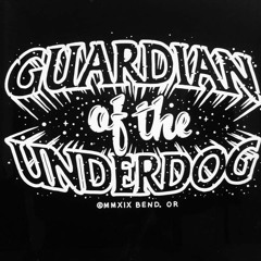 Guardian Of The Underdog