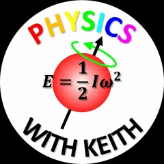 Physics With Keith