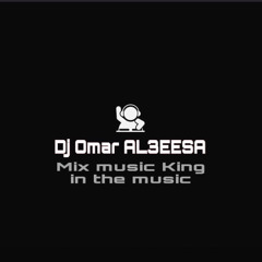 DJ OMAR AL3EESA