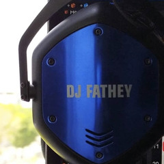 Djfathey