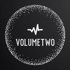 VOLUMETWO