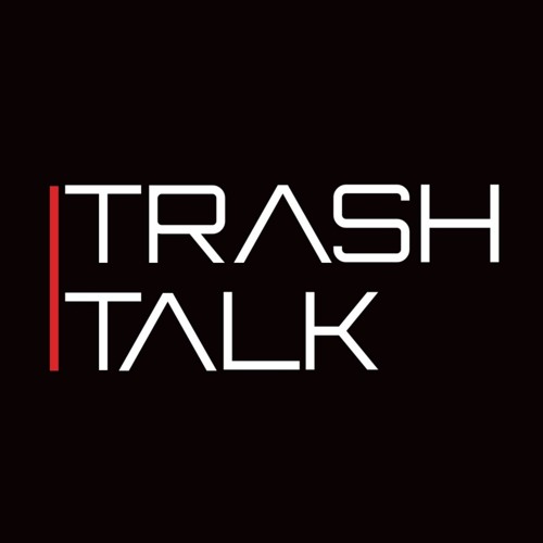 Trash Talk