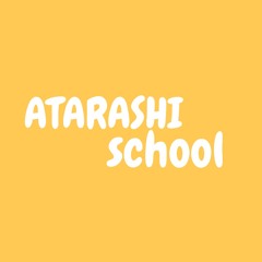 Atarashi School