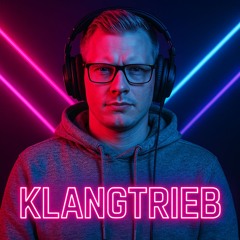 klangtrieb