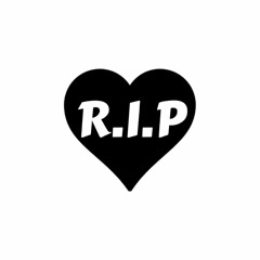 R.I.P LOVE