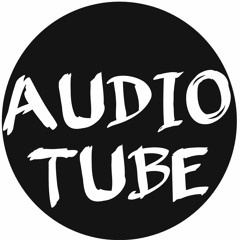 AudioTube