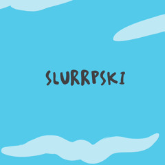 Slurrpski