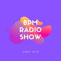 BPM RADIO SHOW