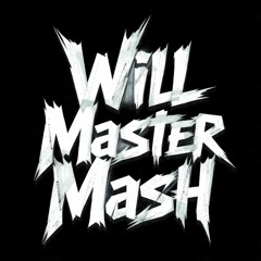 Will Master Mash / DJ Master Mash