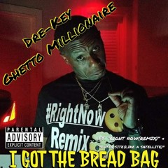 Dre-Key Ghetto Millionaire/Bread Bag Empire