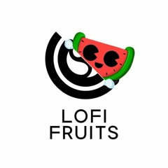 Lofi Fruits