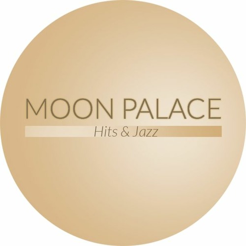 Moon Palace - Hits & Jazz’s avatar