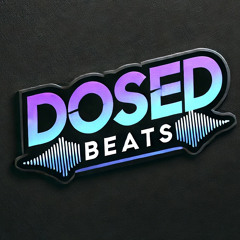 DOSED BEATS