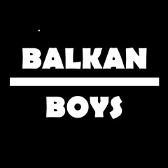 Balkan Boys