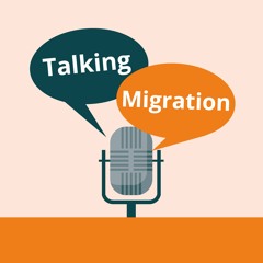 Talking Migration