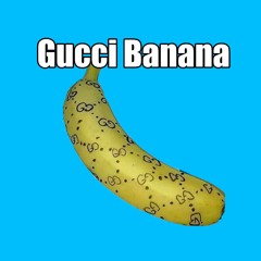 Stream Gucci Banana 420 music | Listen to songs, albums, playlists for free  on SoundCloud