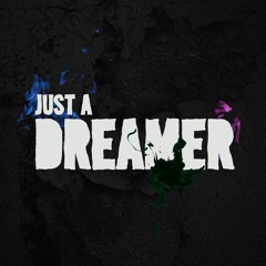 justaDREAMER
