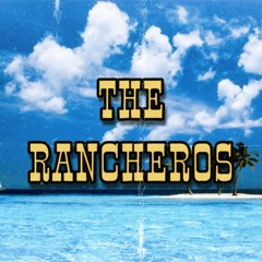 The Rancheros