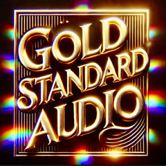 Gold Standard Audio